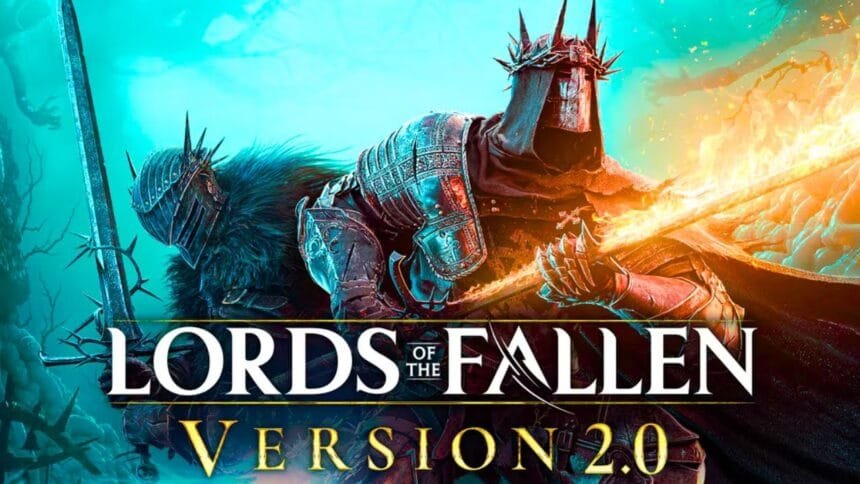 Lords of the Fallen 2.0